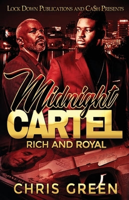 Midnight Cartel: Rich and Royal Lock Down Publications