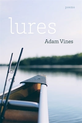 Lures: Poems Paperback LSU Press