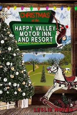 Christmas at the Happy Valley Motor Inn and Resort Paperback Independently Published