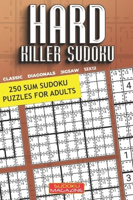 Hard Killer Sudoku: 250 Sum Sudoku Puzzles for Adults Paperback Independently Published