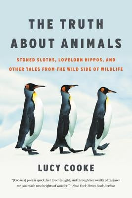 Cover image of "The Truth about Animals" book by Basic Books featuring illustrations of playful sloths and hippos on a wildlife-themed background.