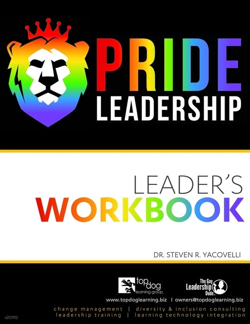 Pride Leadership: Workbook Paperback Publish Your Purpose Press