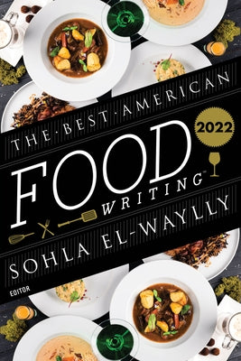 The Best American Food Writing 2022 Paperback Mariner Books