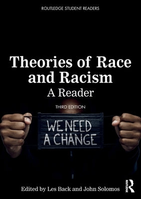 Theories of Race and Racism: A Reader Paperback Routledge