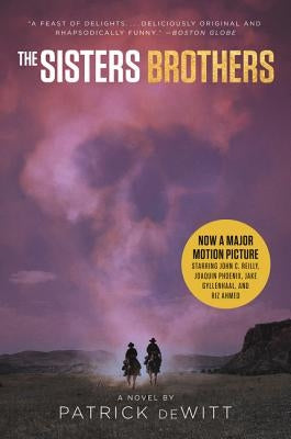 Cover of The Sisters Brothers movie tie-in book by Ecco Press featuring Western-themed artwork and title text.