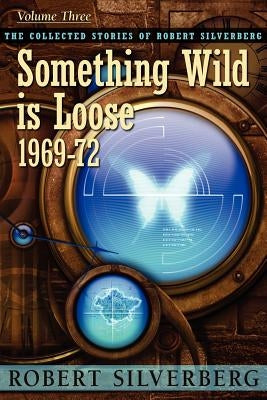 Something Wild is Loose Paperback Subterranean Press