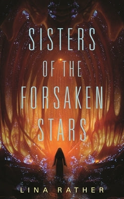 Sisters of the Forsaken Stars Paperback Tordotcom