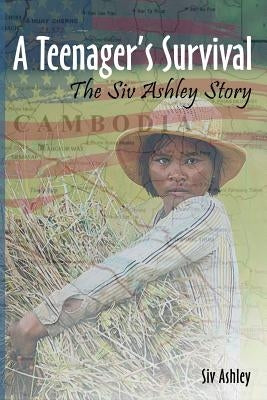 A Teenager's Survival the Siv Ashley Story Paperback Paws and Claws Publishing, LLC