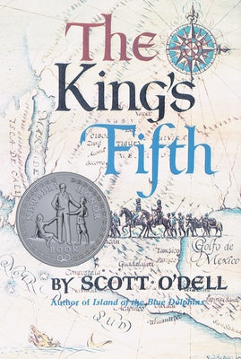 Cover of "The King's Fifth" by Clarion Books, featuring a historical scene with a king and Spanish galleon illustration.