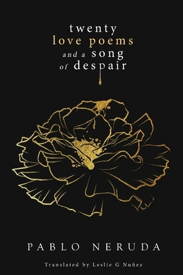 Twenty Love Poems and a Song of Despair Paperback Entangled Publishing