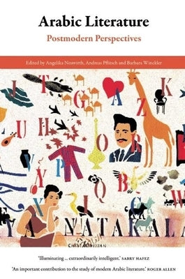 Arabic Literature: Postmodern Perspectives Paperback Saqi Books