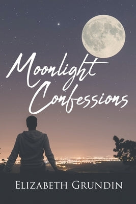 Moonlight Confessions Paperback Page Publishing, Inc.