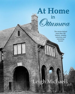 At Home in Ottumwa Paperback Independently Published