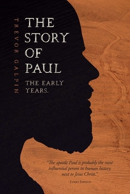 The Story of Paul: The Early Years Paperback Tlg Mins