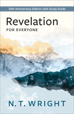 Revelation for Everyone: 20th Anniversary Edition with Study Guide Paperback Westminster John Knox Press