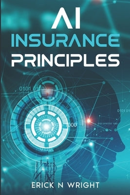 AI Insurance Principles Paperback Independently Published