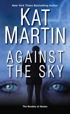 Against the Sky by Martin, Kat