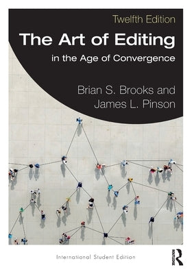 The Art of Editing: in the Age of Convergence International Student Edition Paperback Routledge