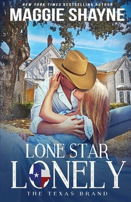 Lone Star Lonely Paperback Oliver-Heber Books