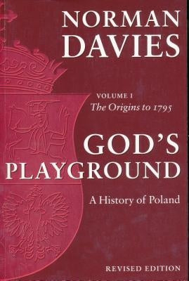 Paperback book titled "God's Playground: A History of Poland, Vol. 1" by Columbia University Press, showing the front cover.