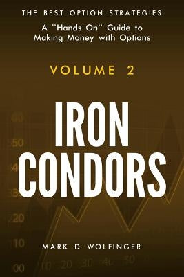 Iron Condors Paperback Options for Rookies