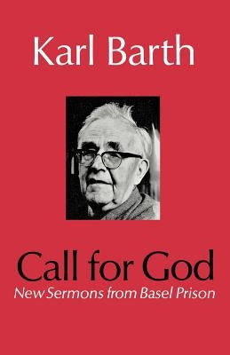 Call for God: New Sermons from Basel Prison Paperback SCM Press