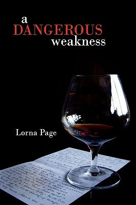 A Dangerous Weakness by Page, Lorna