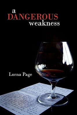 A Dangerous Weakness Paperback Authorhouse UK