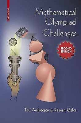 Mathematical Olympiad Challenges Paperback Birkhauser