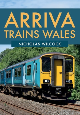 Arriva Trains Wales by Wilcock, Nicholas