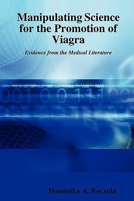 Manipulating Science for the Promotion of Viagra - Evidence from Paperback Lulu.com