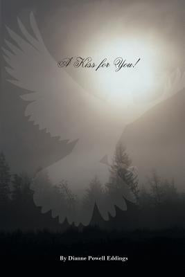 A Kiss for You! Paperback iUniverse