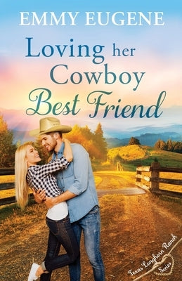 Loving Her Cowboy Best Friend Paperback Aej Creative Works