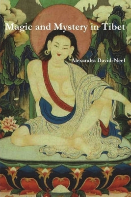 Magic and Mystery in Tibet Paperback Must Have Books