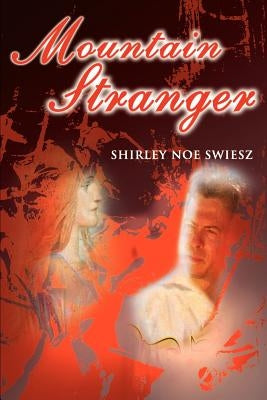 Mountain Stranger Paperback iUniverse