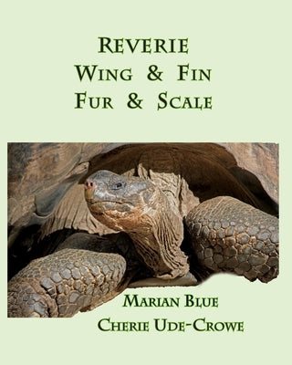 Reverie Wing & Fin Fur & Scale Paperback Sunbreak Press