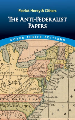 The Anti-Federalist Papers Paperback Dover Publications