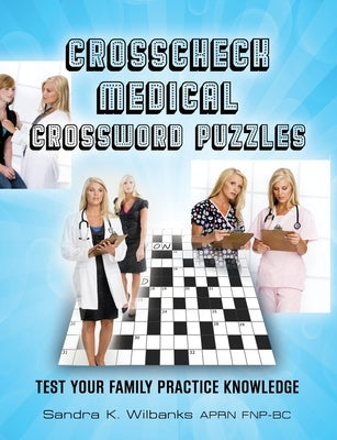 Crosscheck Medical Crossword Puzzles Paperback Booklocker.com