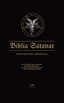 Biblia Satanae ESA: Traditional Satanic Bible Expanded by Ns, Lcf
