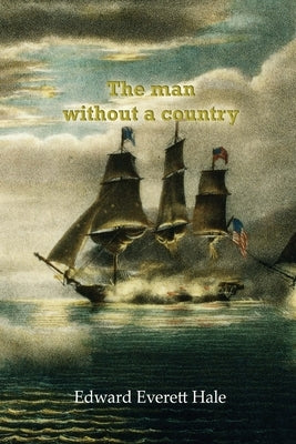 The man without a country Paperback Iap - Information Age Pub. Inc.