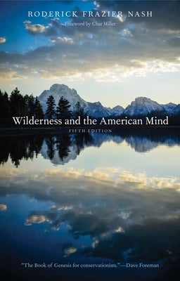 Wilderness and the American Mind Paperback Yale University Press