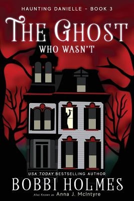 The Ghost Who Wasn't Paperback Createspace Independent Publishing Platform