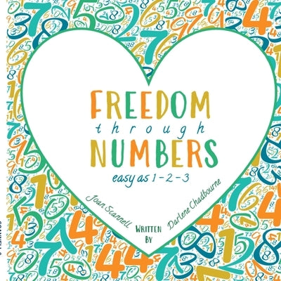 Freedom Through Numbers Easy as 1, 2, 3: Easy as 1, 2, 3 by Scannell, Joan