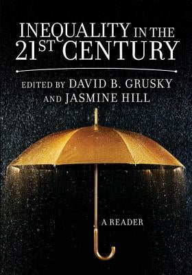 Inequality in the 21st Century: A Reader Paperback Routledge