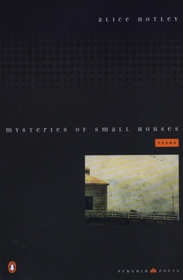 Paperback of Mysteries of Small Houses: Poems by Penguin Publishing Group, featuring a cover with artistic design and book title.