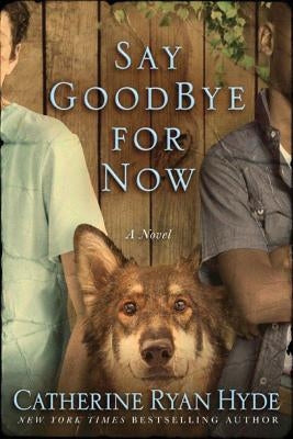 Say Goodbye for Now Paperback Lake Union Publishing