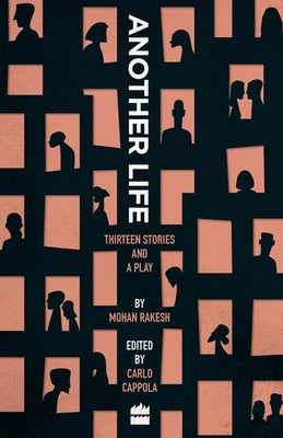 Another Life: Thirteen Stories and a Play Paperback HarperCollins India