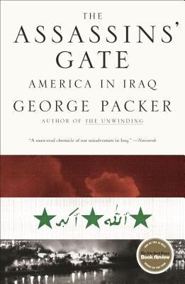 The Assassins' Gate: America in Iraq Paperback Farrar, Straus and Giroux