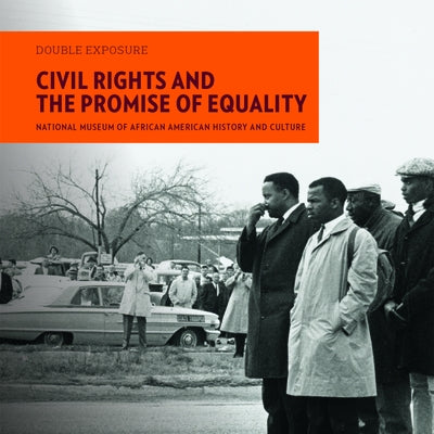 Civil Rights and the Promise of Equality Paperback Giles