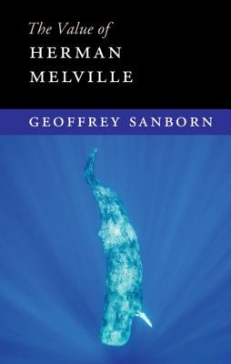 The Value of Herman Melville Paperback Cambridge University Press
